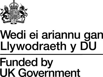 Wedi ei ariannu gan Llywodraeth y DU - Funded by UK Government